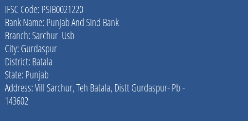 Punjab And Sind Bank Sarchur Usb Branch, Branch Code 021220 & IFSC Code Psib0021220