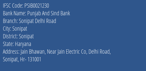 Punjab And Sind Bank Sonipat Delhi Road Branch Sonipat IFSC Code PSIB0021230