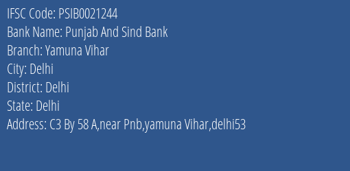 Punjab And Sind Bank Yamuna Vihar Branch Delhi IFSC Code PSIB0021244