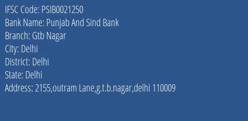 Punjab And Sind Bank Gtb Nagar Branch Delhi IFSC Code PSIB0021250