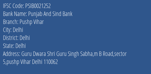 Punjab And Sind Bank Pushp Vihar Branch Delhi IFSC Code PSIB0021252