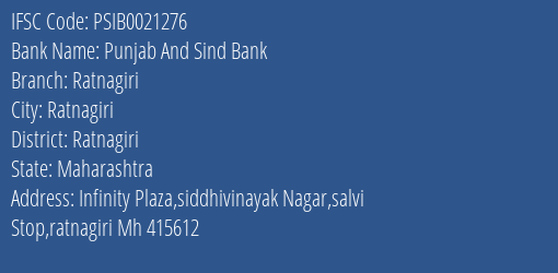 Punjab And Sind Bank Ratnagiri Branch Ratnagiri IFSC Code PSIB0021276