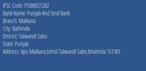 Punjab And Sind Bank Malkana Branch Talwandi Sabo IFSC Code PSIB0021282