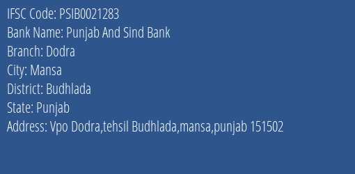 Punjab And Sind Bank Dodra Branch Budhlada IFSC Code PSIB0021283
