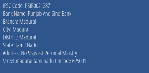 Punjab And Sind Bank Madurai Branch Madurai IFSC Code PSIB0021287