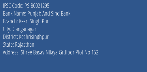 Punjab And Sind Bank Kesri Singh Pur Branch Keshrisinghpur IFSC Code PSIB0021295