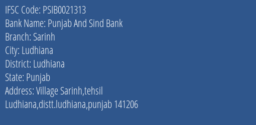 Punjab And Sind Bank Sarinh Branch Ludhiana IFSC Code PSIB0021313