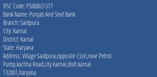 Punjab And Sind Bank Saidpura Branch Karnal IFSC Code PSIB0021317