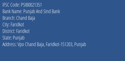 Punjab And Sind Bank Chand Baja Branch Faridkot IFSC Code PSIB0021351