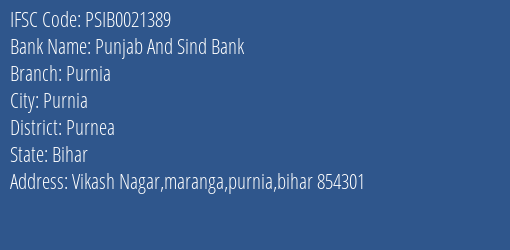 Punjab And Sind Bank Purnia Branch Purnea IFSC Code PSIB0021389