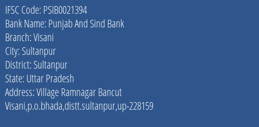 Punjab And Sind Bank Visani Branch Sultanpur IFSC Code PSIB0021394