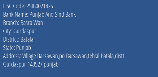 Punjab And Sind Bank Basra Wan Branch Batala IFSC Code PSIB0021425