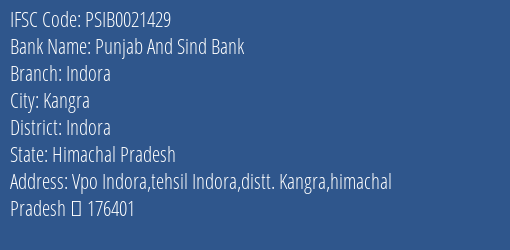 Punjab And Sind Bank Indora Branch Indora IFSC Code PSIB0021429
