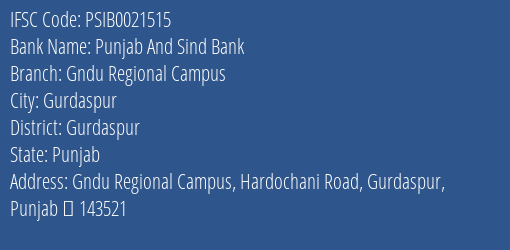 Punjab And Sind Bank Gndu Regional Campus Branch Gurdaspur IFSC Code PSIB0021515