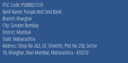 Punjab And Sind Bank Kharghar Branch Mumbai IFSC Code PSIB0021519