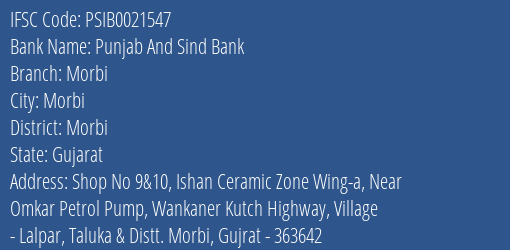 Punjab And Sind Bank Morbi Branch Morbi IFSC Code PSIB0021547