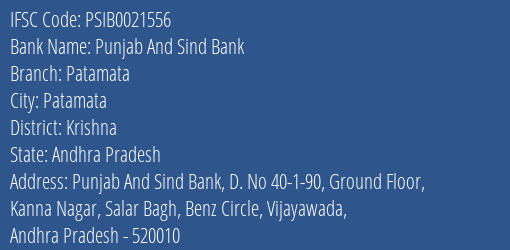 Punjab And Sind Bank Patamata Branch Krishna IFSC Code PSIB0021556