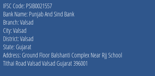 Punjab And Sind Bank Valsad Branch Valsad IFSC Code PSIB0021557