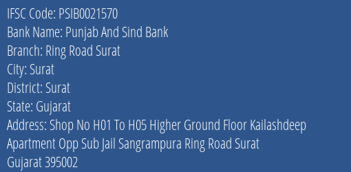 Punjab And Sind Bank Ring Road Surat Branch Surat IFSC Code PSIB0021570