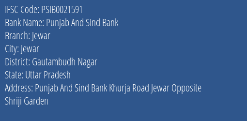 Punjab And Sind Bank Jewar Branch Gautambudh Nagar IFSC Code PSIB0021591