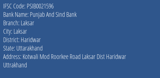 Punjab And Sind Bank Laksar Branch Haridwar IFSC Code PSIB0021596