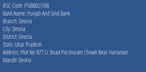 Punjab And Sind Bank Deoria Branch, Branch Code 021598 & IFSC Code PSIB0021598