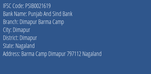 Punjab And Sind Bank Dimapur Barma Camp Branch Dimapur IFSC Code PSIB0021619