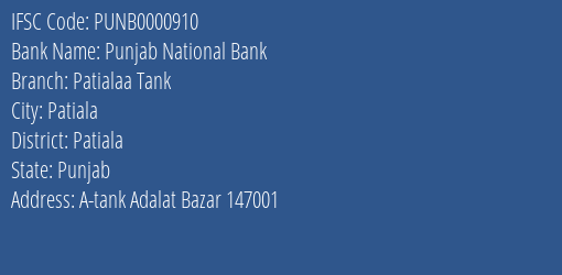 Punjab National Bank Patialaa Tank Branch, Branch Code 000910 & IFSC Code PUNB0000910