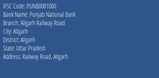 Punjab National Bank Aligarh Railway Road Branch, Branch Code 001000 & IFSC Code PUNB0001000