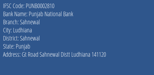 Punjab National Bank Sahnewal Branch Sahnewal IFSC Code PUNB0002810