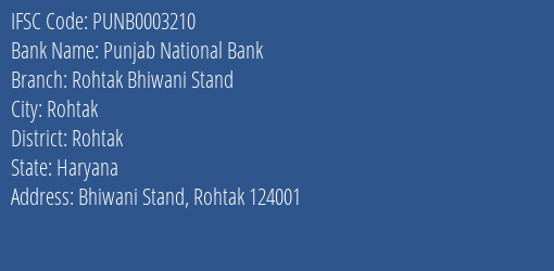 Punjab National Bank Rohtak Bhiwani Stand Branch, Branch Code 003210 & IFSC Code PUNB0003210