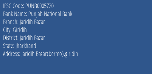 Punjab National Bank Jaridih Bazar Branch Jaridih Bazar IFSC Code PUNB0005720
