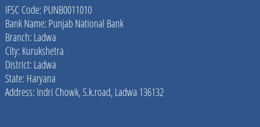 Punjab National Bank Ladwa Branch Ladwa IFSC Code PUNB0011010