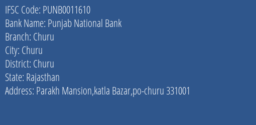 Punjab National Bank Churu Branch Churu IFSC Code PUNB0011610