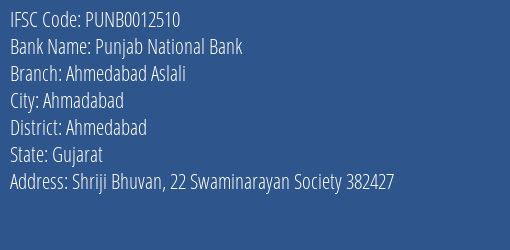 Punjab National Bank Ahmedabad Aslali Branch Ahmedabad IFSC Code PUNB0012510