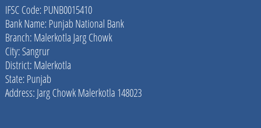 Punjab National Bank Malerkotla Jarg Chowk Branch Malerkotla IFSC Code PUNB0015410