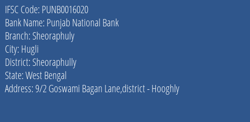 Punjab National Bank Sheoraphuly Branch Sheoraphully IFSC Code PUNB0016020