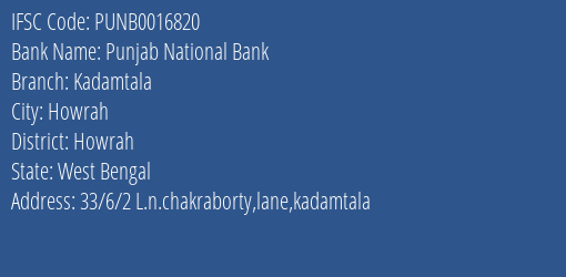Punjab National Bank Kadamtala Branch Howrah IFSC Code PUNB0016820