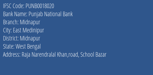 Punjab National Bank Midnapur Branch Midnapur IFSC Code PUNB0018020