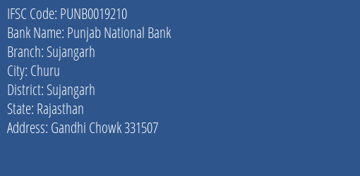 Punjab National Bank Sujangarh Branch Sujangarh IFSC Code PUNB0019210