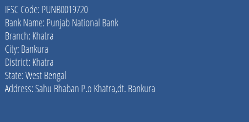 Punjab National Bank Khatra Branch Khatra IFSC Code PUNB0019720