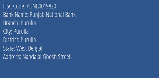Punjab National Bank Purulia Branch Purulia IFSC Code PUNB0019820