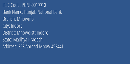 Punjab National Bank Mhowmp Branch Mhowdistt Indore IFSC Code PUNB0019910