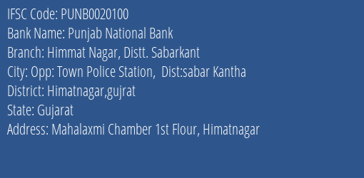 Punjab National Bank Himmat Nagar Distt. Sabarkant Branch Himatnagar Gujrat IFSC Code PUNB0020100