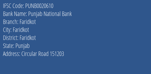 Punjab National Bank Faridkot Branch Faridkot IFSC Code PUNB0020610