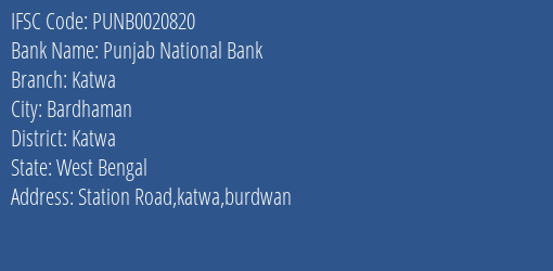 Punjab National Bank Katwa Branch Katwa IFSC Code PUNB0020820