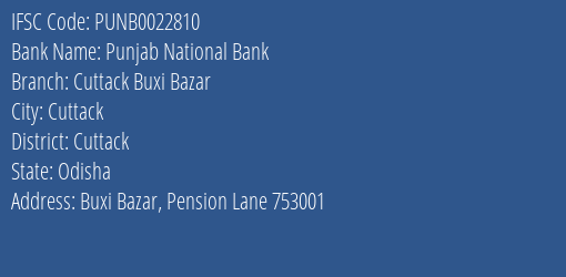 Punjab National Bank Cuttack Buxi Bazar Branch Cuttack IFSC Code PUNB0022810