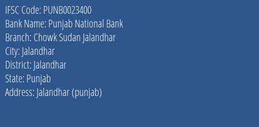 Punjab National Bank Chowk Sudan Jalandhar Branch Jalandhar IFSC Code PUNB0023400