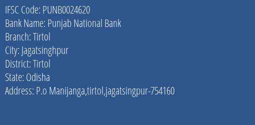 Punjab National Bank Tirtol Branch Tirtol IFSC Code PUNB0024620