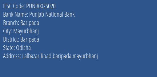 Punjab National Bank Baripada Branch Baripada IFSC Code PUNB0025020